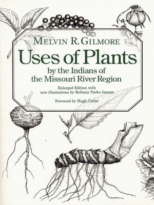 cover image of Uses of Plants by the Indians of the Missouri River Region